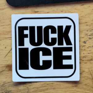 Fuck Ice - Sticker